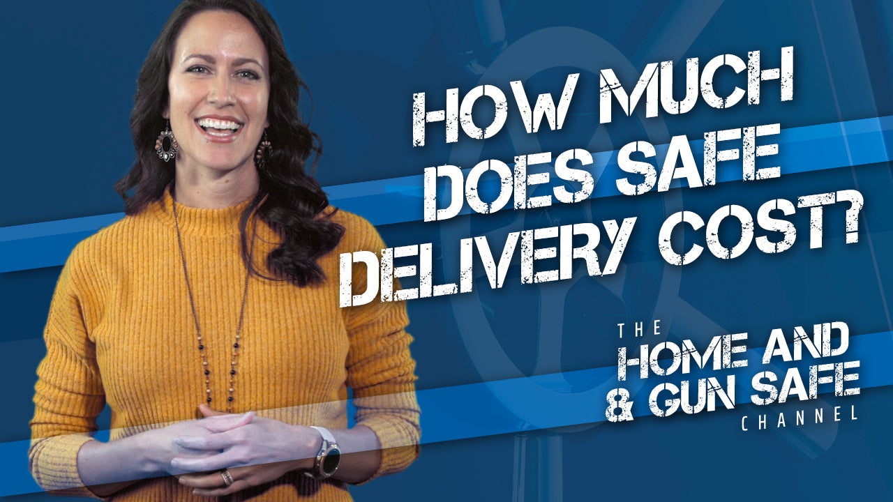 How Much Does it Cost to Have a Gun Safe Delivered?