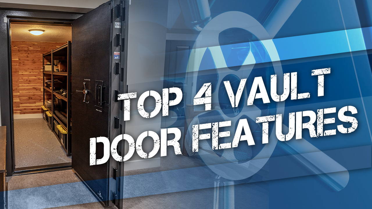 Top 4 Vault Door Features