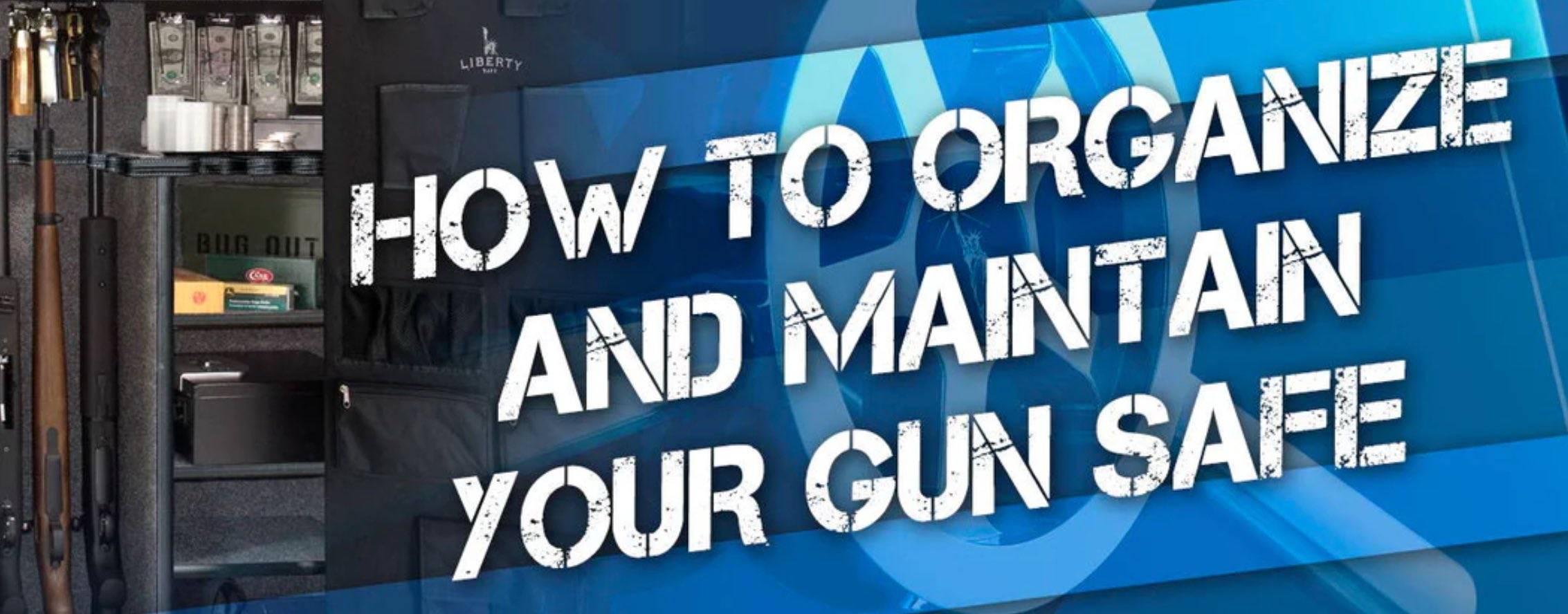 How to Organize Your Gun Safe