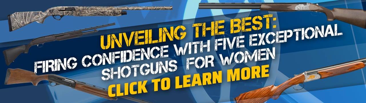 5 Best Shotguns for Women