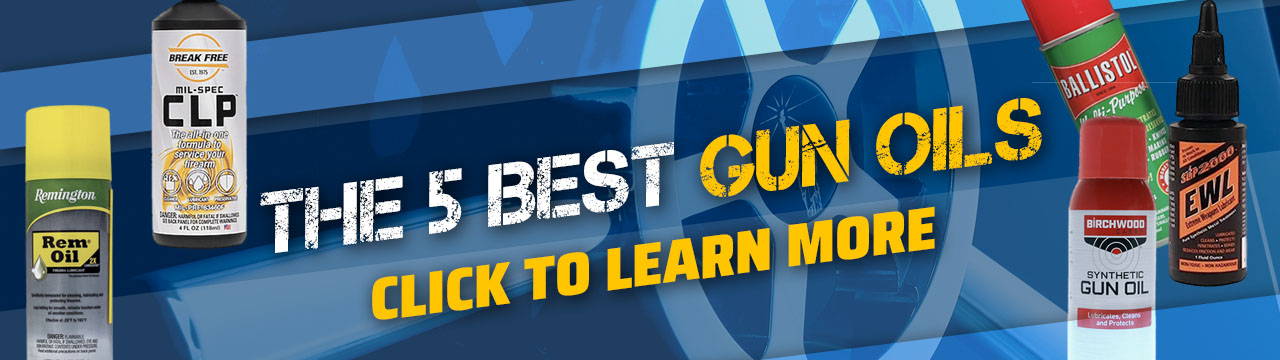 Five Best Gun Oils to Use