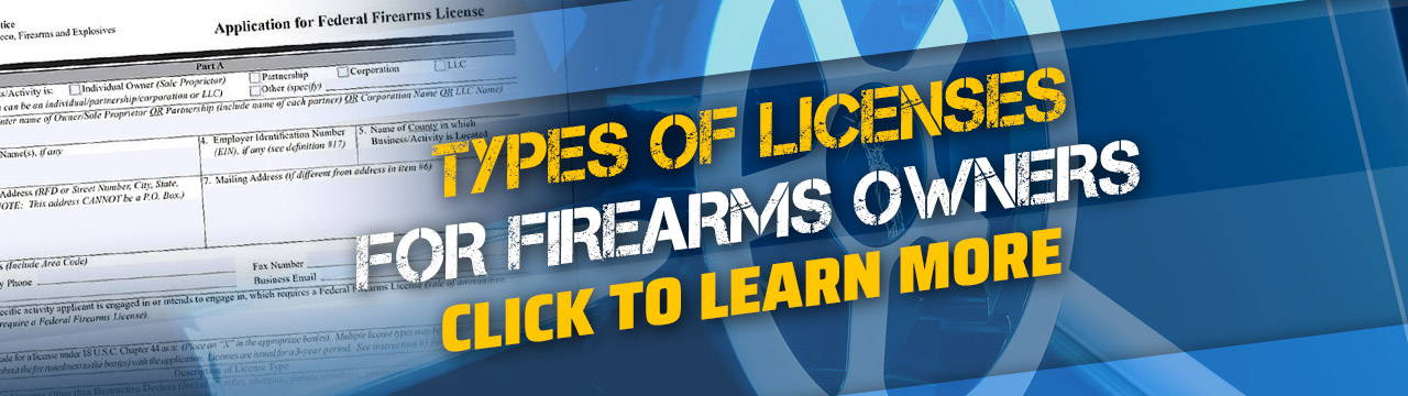 Types of Licenses for Firearms Owners