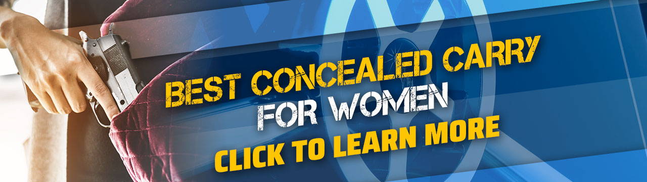 Best Concealed Carry For Women