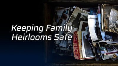 Preserving the Past: Keeping Family Heirlooms Safe for Generations