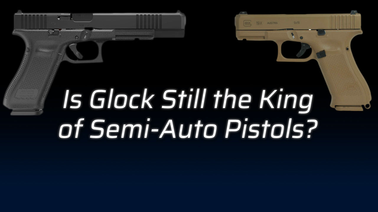 Two Glock pistols with text questioning their dominance in semi-auto firearms.