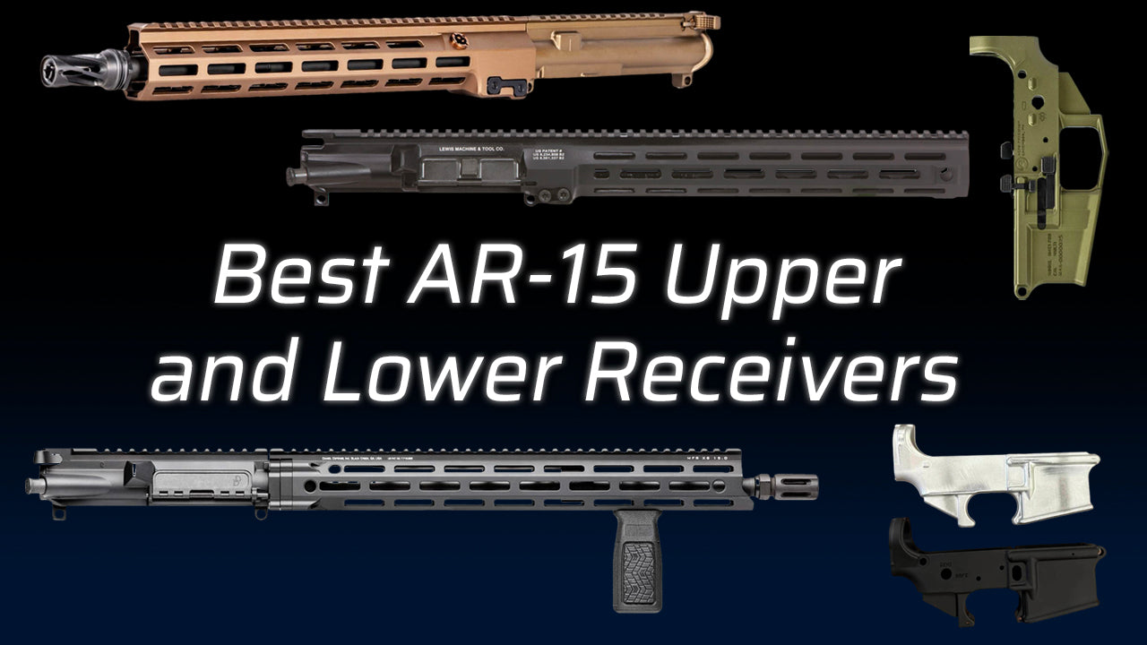 Best AR-15 Upper and Lower Receivers displayed on a dark background.