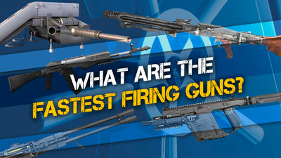 What are the Fastest Firing Guns?