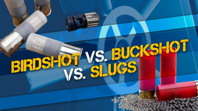 Birdshot vs. Buckshot vs. Slugs