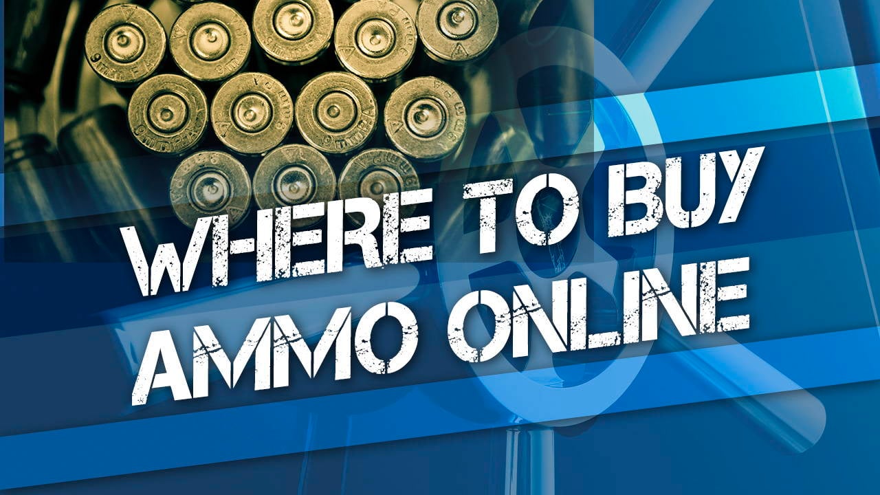 Where to Buy Ammo Online