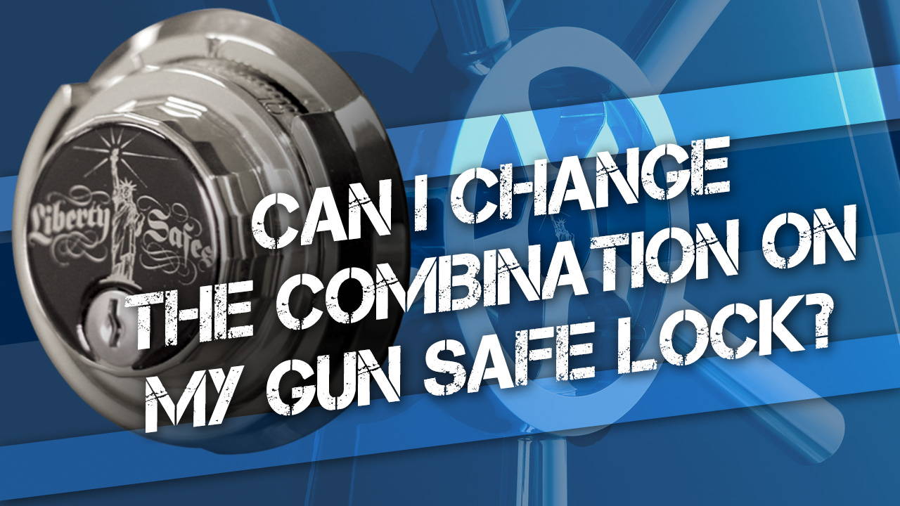 Can I Change the Combination on My Gun Safe Lock?