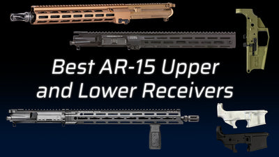 Best AR-15 Upper and Lower Receivers