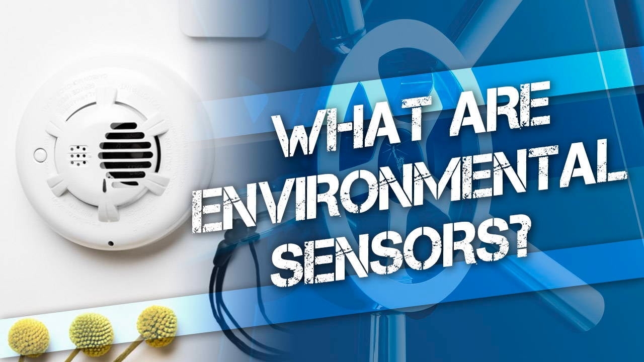 Home Security Environmental Sensors
