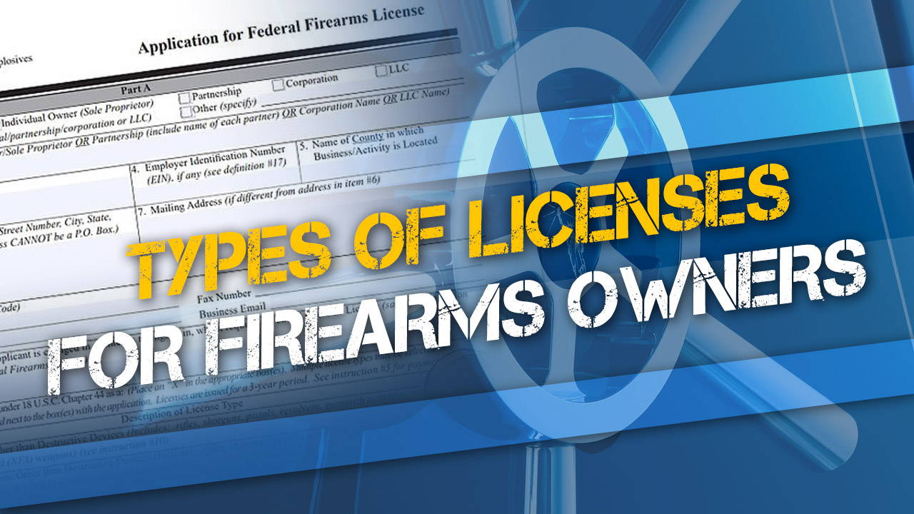 Types of Licenses for Firearms Owners