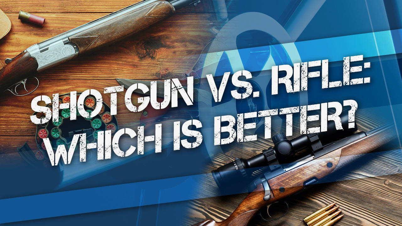 Shotgun vs. Rifle: Which Is Better?