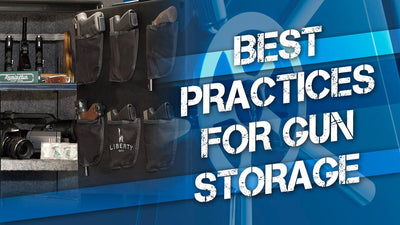 Best Practices for Gun Storage