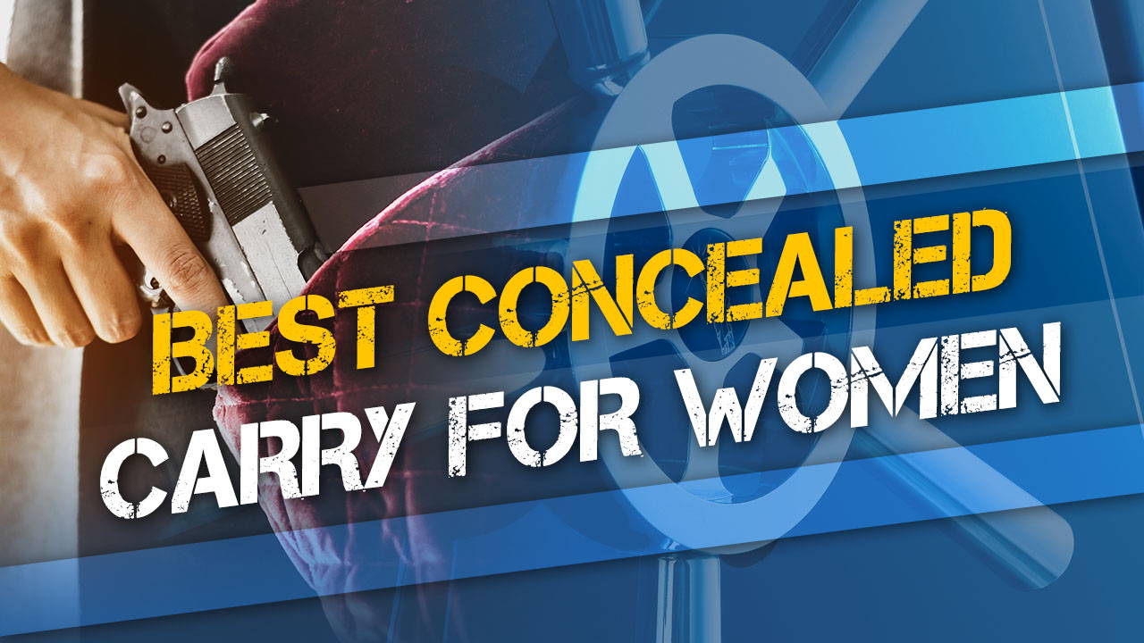 Best Concealed Carry For Women
