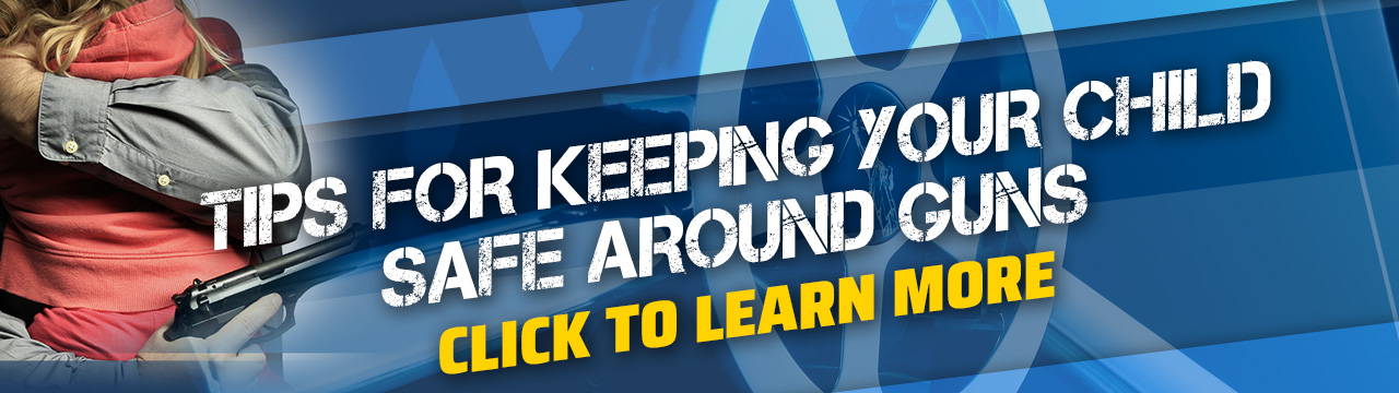 Tips for keeping your child safe around guns